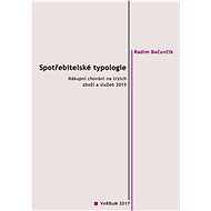 Spotřebitelské typologie - Radim Bačuvčík