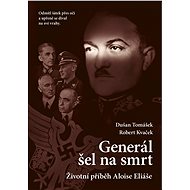 Generál šel na smrt-2.vyd. - Dušan Tomášek