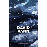 Aquarium - David Vann