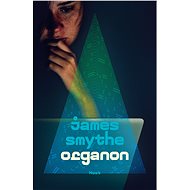 Organon - James Smythe
