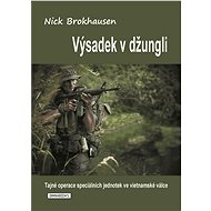 Výsadek v džungli - Nick Brokhausen