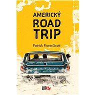 Americký roadtrip - Patrick Flores-Scott