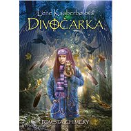 Divočarka: Pomsta Chiméry - Lene Kaaberbolová