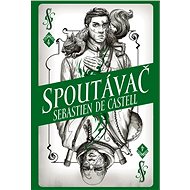 Divotvůrce 4: Spoutávač - Sebastien de Castell