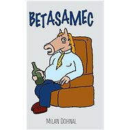 Betasamec - Milan Dohnal