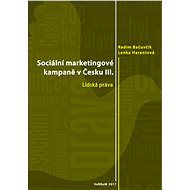 Sociální marketingové kampaně v Česku III. - Radim Bačuvčík