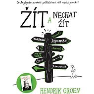 Žít a nechat žít - Hendrik Groen