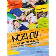 Nezlob! - Leona Šťávová
