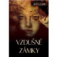 Vzdušné zámky - Jiří Grant