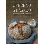 Upečeno s láskou - Iva Trhoňová