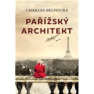 Pařížský architekt - Charles Belfoure