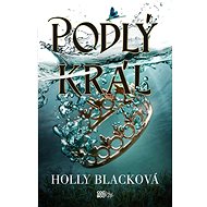 Podlý král - Holly Blacková