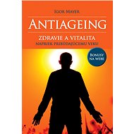 Antiageing (SK) - Igor Mayer