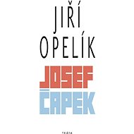 Josef Čapek - Jiří Opelík