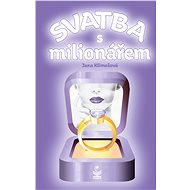 Svatba s milionářem - Jana Klimešová
