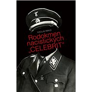 Rodokmen nacistických "celebrit" - Václav Miko