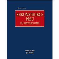 Breast reconstruction after mastectomy - Luboš Dražan