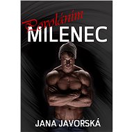 Povoláním milenec - Jana Javorská