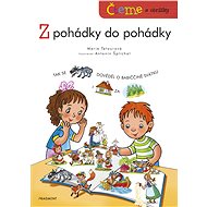 Čteme s obrázky - Z pohádky do pohádky - Tetourová Marie