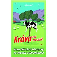 Kráva na stromě - Julian Earl