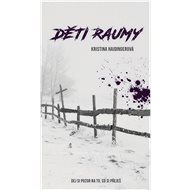 Děti Raumy - Kristina Haidingerová