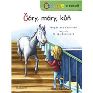 Čteme s radostí - Čáry, máry, kůň - Magdaléna Katolická