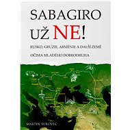 Sabagiro už ne! - Martin Surovec