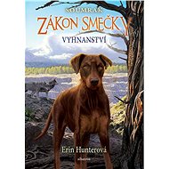 Zákon smečky: Soumrak (5) - Vyhnanství - Erin Hunterová