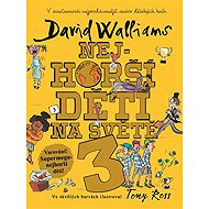 Nejhorší děti na světě 3 - David Walliams