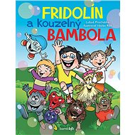 Fridolin and the magical Bambola - Václav Ráž