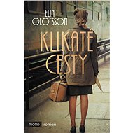 Klikaté cesty - Elin Olofsson