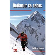 Dotknout se nebes - Mike Horn