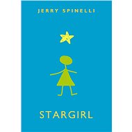 Stargirl - Jerry Spinelli