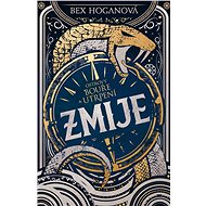 Zmije - Bex Hoganová