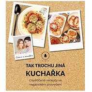 Tak trochu jiná kuchařka - 