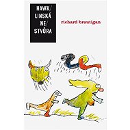 The Hawklin Monster - Richard Brautigan