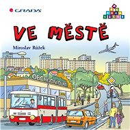 In the city - Ladislava Horová