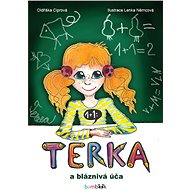Terka and the crazy account - Oldřiška Ciprová