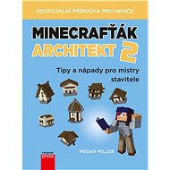 Minecrafťák architekt 2 - Megan Miller