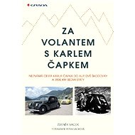 Behind the wheel with Karel Čapek - Zdeněk Vacek