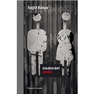 Sledování změn - Sajjid Kašua