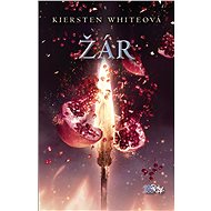Žár - Kiersten Whiteová