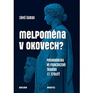Melpoména v okovech? - Záviš Šuman