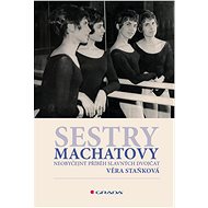 The Machat sisters - Věra Staňková