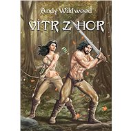 Vítr z hor - Andy Wildwood