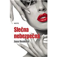 Slečna nebezpečná - Jana Benková
