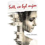 Svět, co byl mým - Jitka Závodná