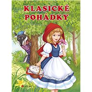 Klasické pohádky - collective of authors