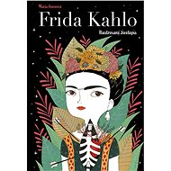 Frida Kahlo: Ilustrovaný životopis - Fran Ruiz