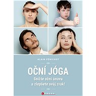 Oční jóga - Alain Pénichot